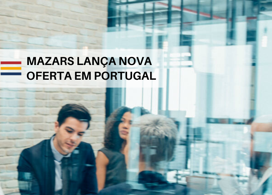 Consulting | Mazars lança nova oferta em Portugal